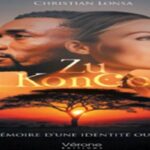 RDC. Littérature : parution du roman ‘‘Zu KonGo’’, récit poignant…