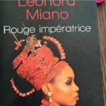 Le roman : « Rouge impératrice » présenté comme un roman  politique,…