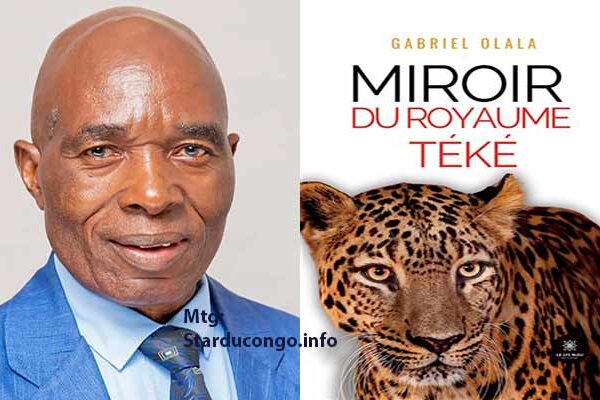 PUBLICATION : ‘’Miroir du Royaume Téké’’, de Gabriel Olala
