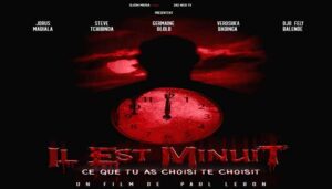 « IL EST MINUIT » : le nouveau film de Paul Lebon…